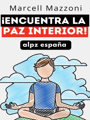 cover image of ¡Encuentra La Paz Interior!